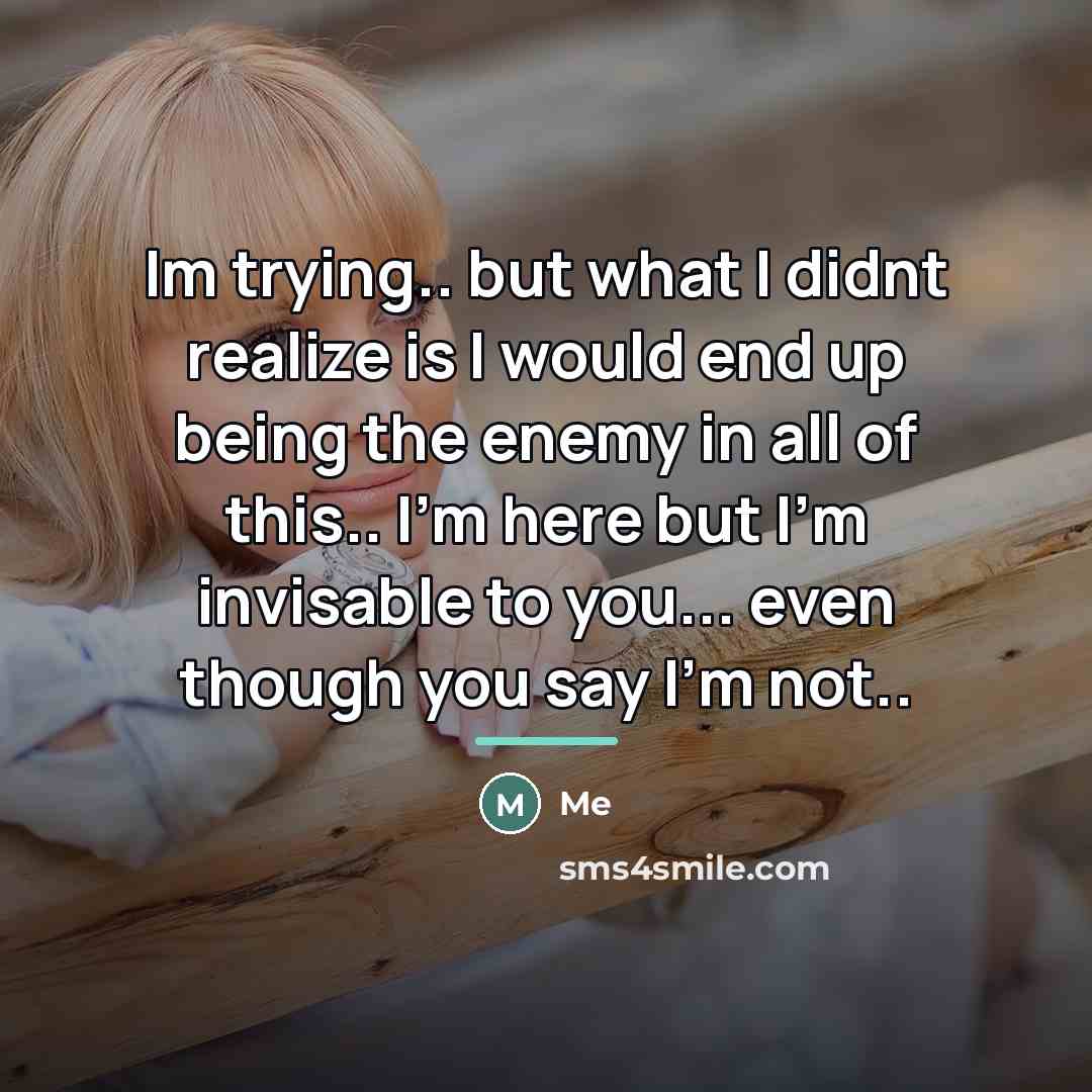 “Im trying.. but what I didnt realize is I would…” quote by Me