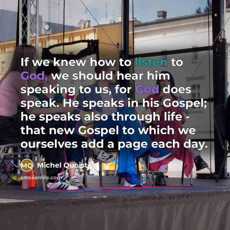 “If we knew how to listen to God, we should…” quote by Michel Quoist