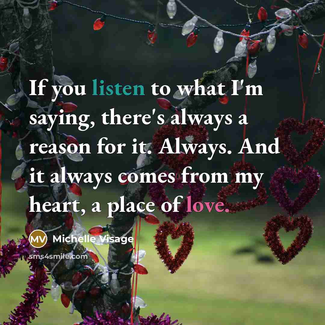 “If you listen to what I'm saying, there's always a…” quote by Michelle Visage