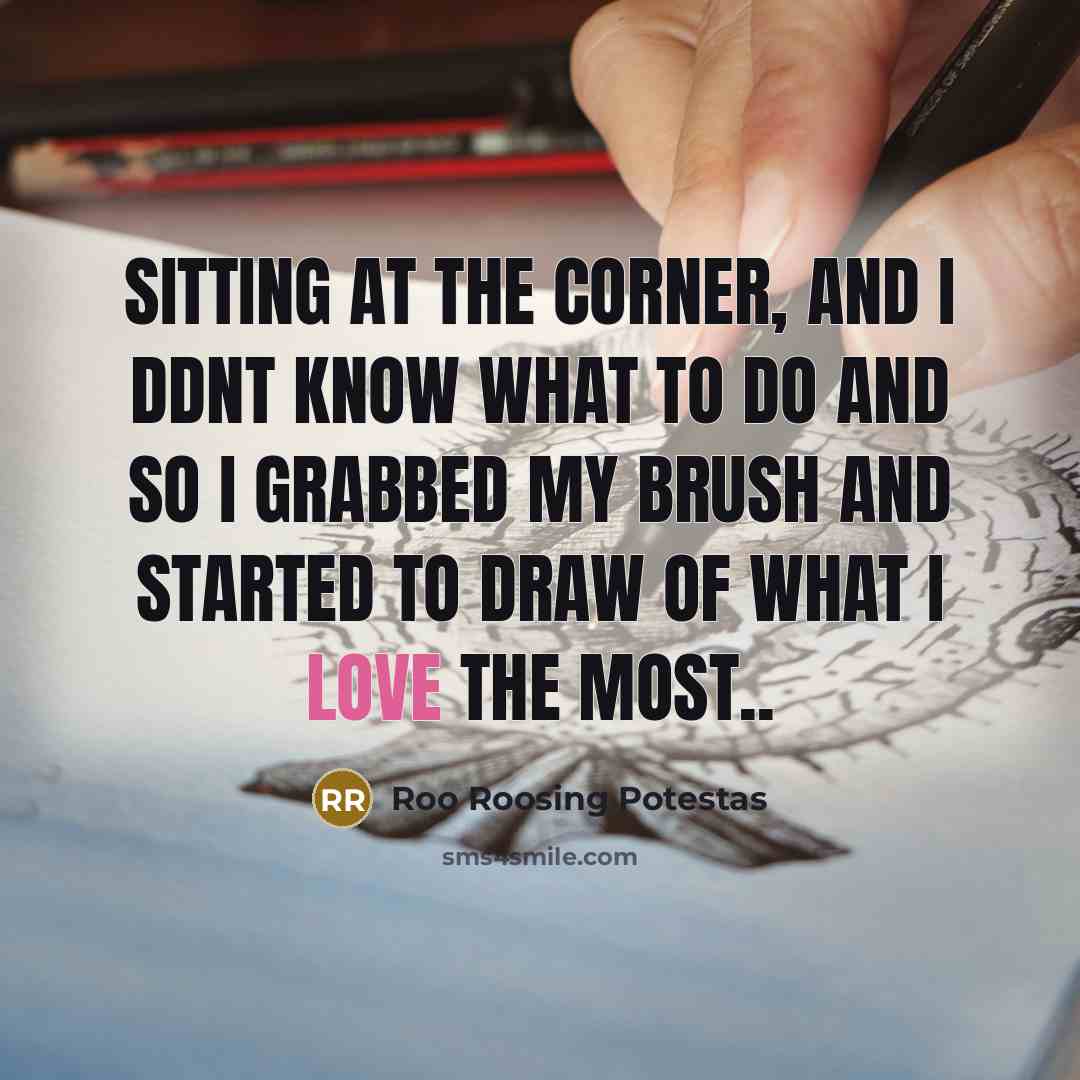 “Sitting at the corner, and I ddnt know what to…” quote by Roo Roosing Potestas