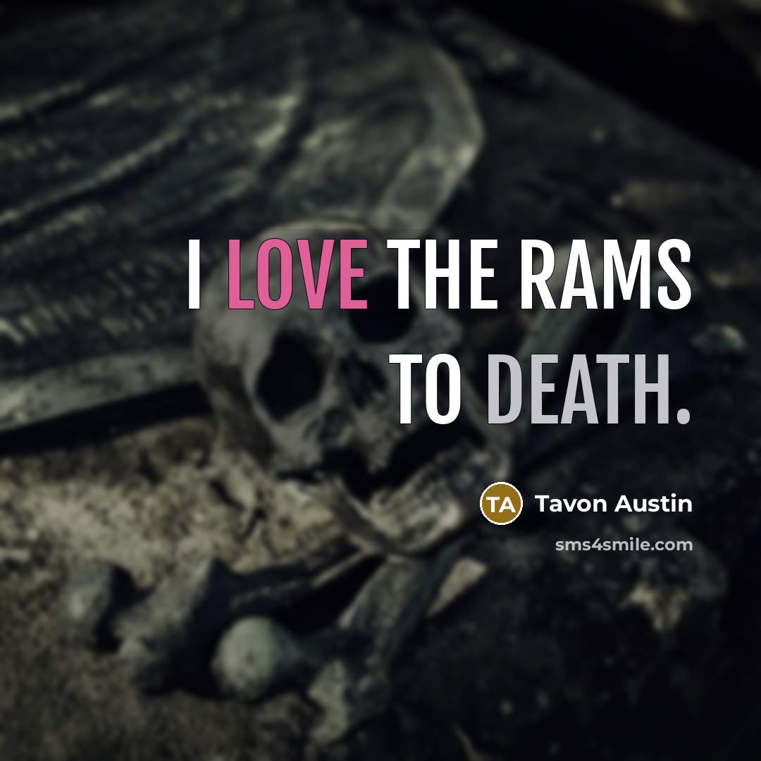 “I love the Rams to death.…” quote by Tavon Austin