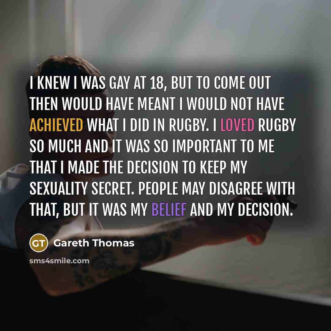“I knew I was gay at 18, but to come…” quote by Gareth Thomas