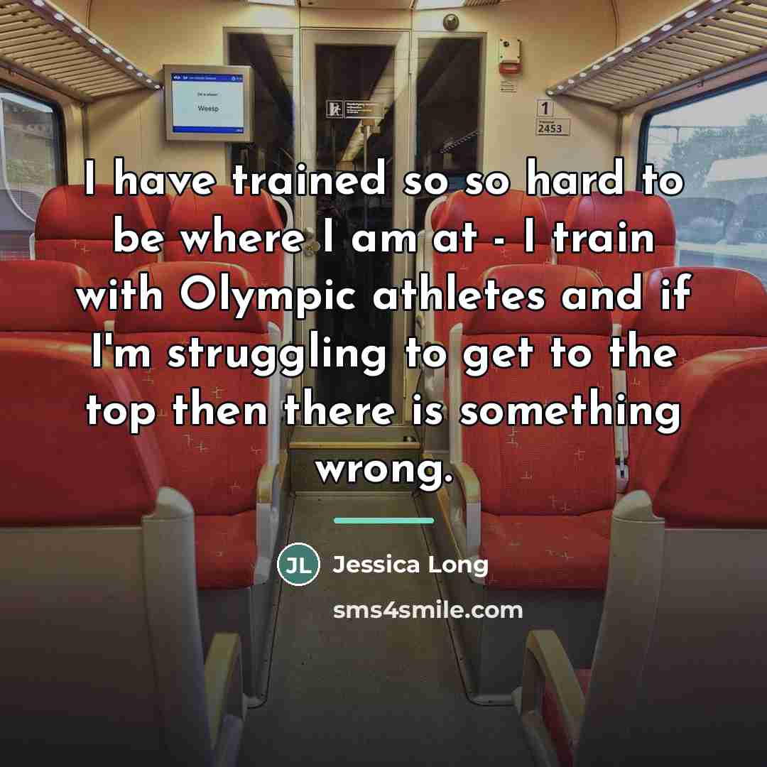 “I have trained so so hard to be where I…” quote by Jessica Long