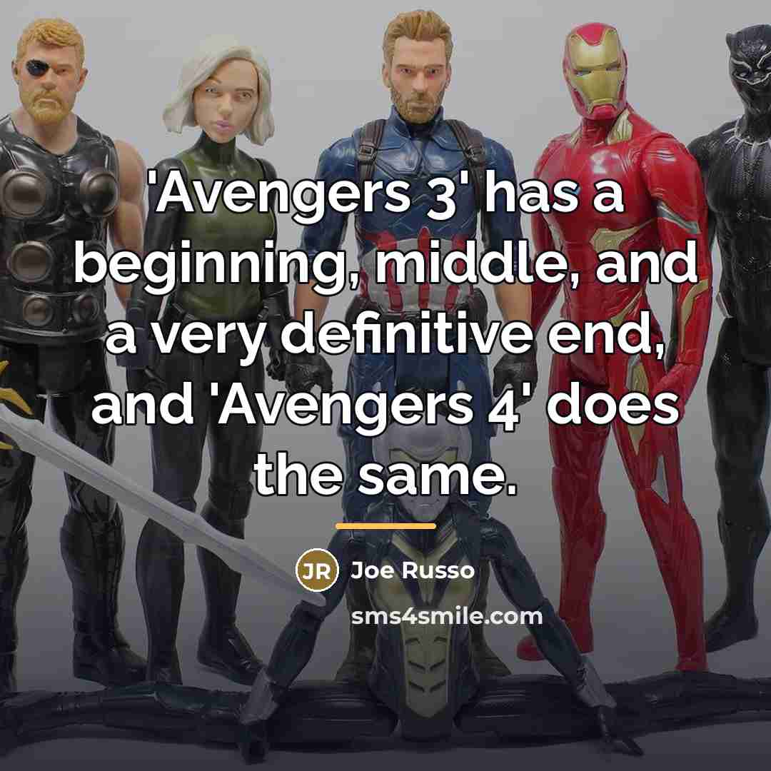“'Avengers 3' has a beginning, middle, and a very definitive…” quote by Joe Russo