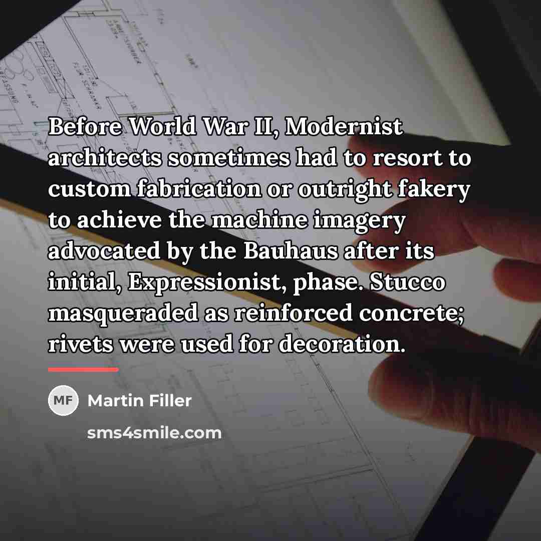 “Before World War II, Modernist architects sometimes had to resort…” quote by Martin Filler