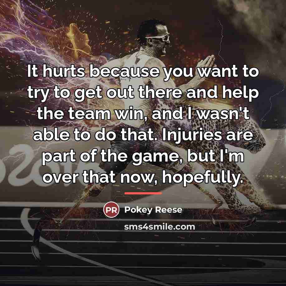 “It hurts because you want to try to get out…” quote by Pokey Reese