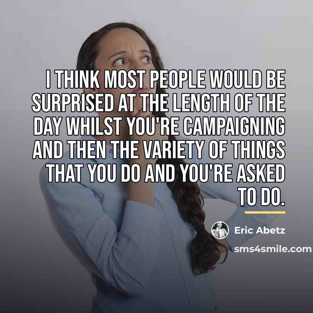 “I think most people would be surprised at the length…” quote by Eric Abetz