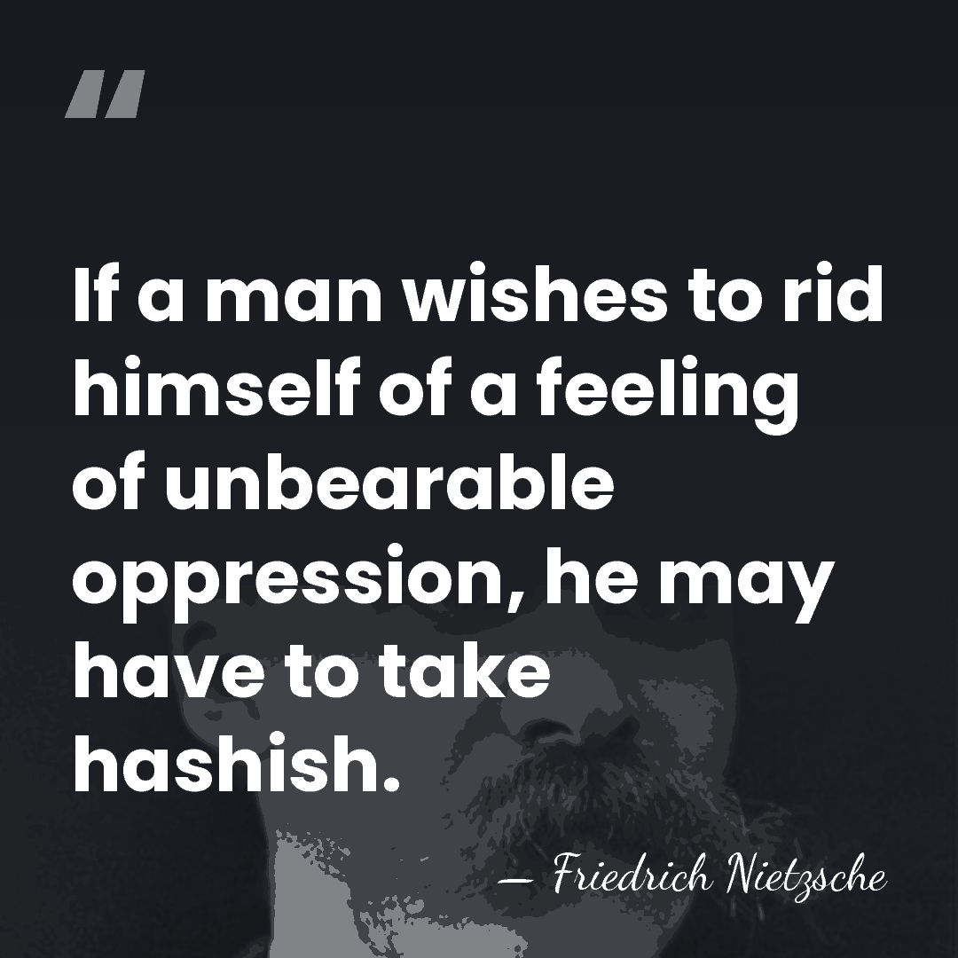 If a man wishes to rid himself of a feeling of unbearable&hellip; - Friedrich Nietzsche