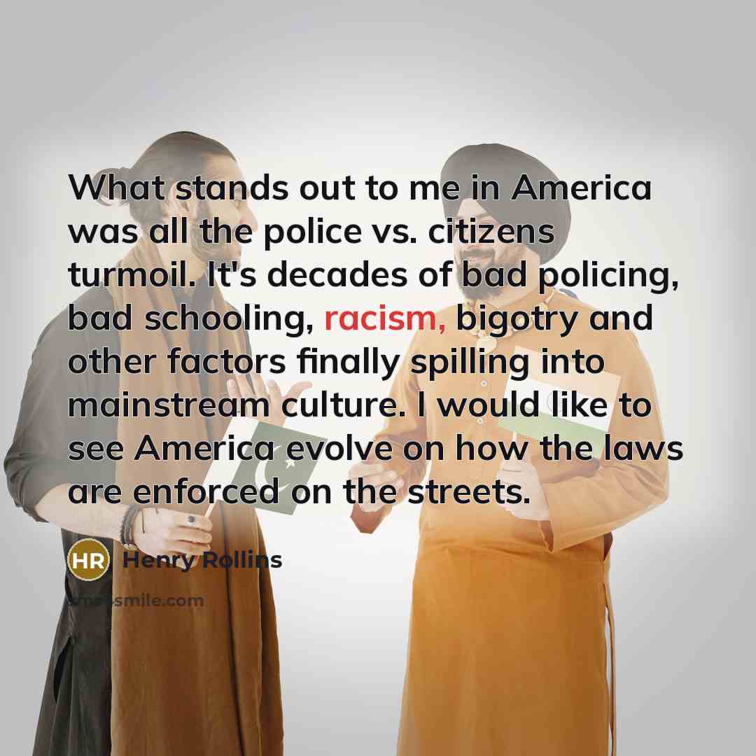 “What stands out to me in America was all the…” quote by Henry Rollins