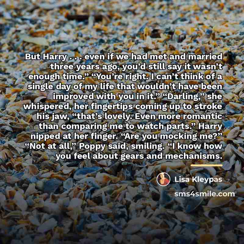 “But Harry . . . even if we had met…” quote by Lisa Kleypas