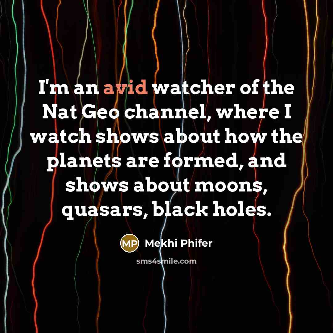 “I'm an avid watcher of the Nat Geo channel, where…” quote by Mekhi Phifer