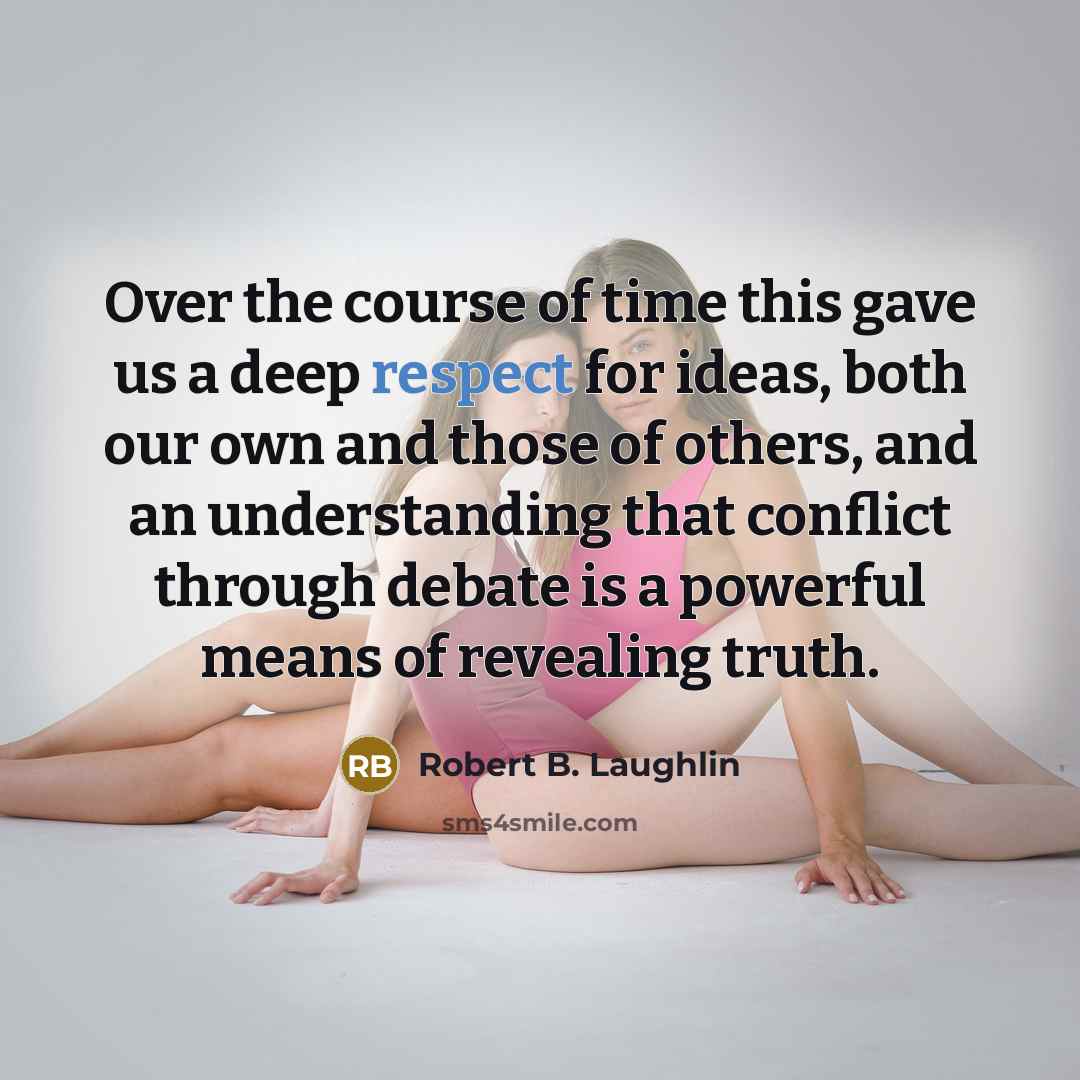 “Over the course of time this gave us a deep…” quote by Robert B. Laughlin