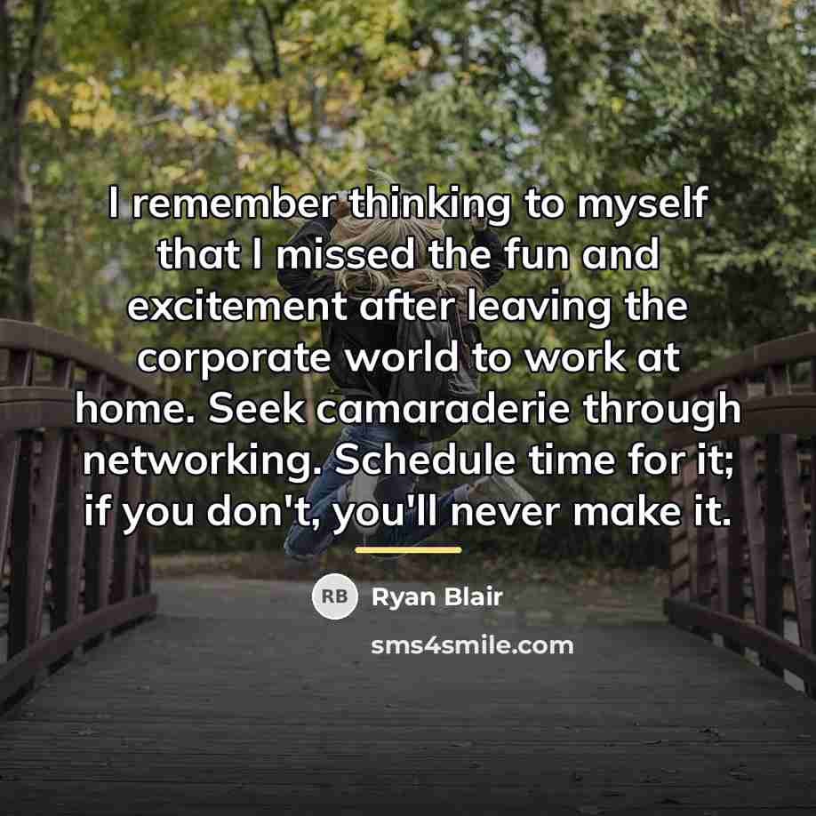 “I remember thinking to myself that I missed the fun…” quote by Ryan Blair