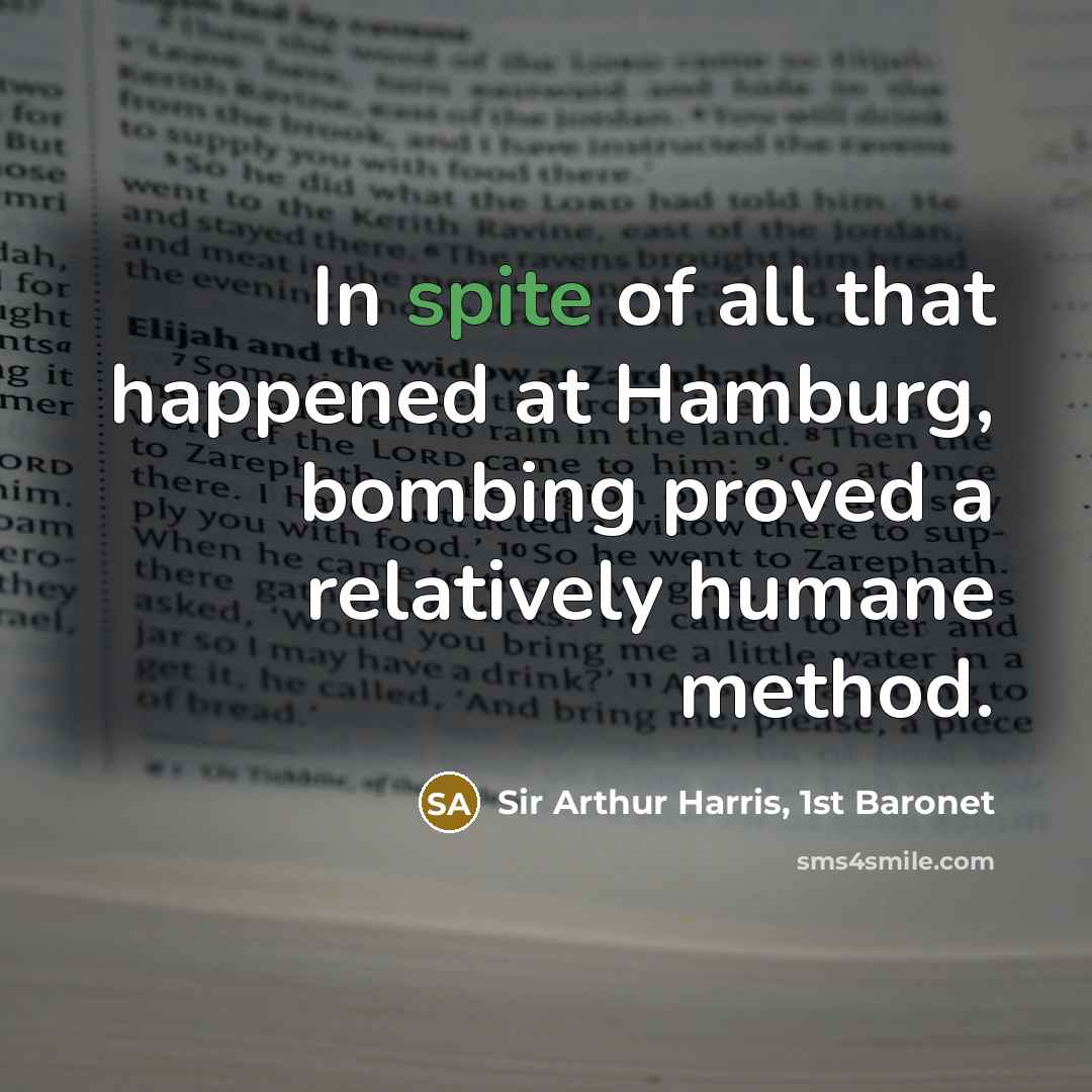 “In spite of all that happened at Hamburg, bombing proved…” quote by Sir Arthur Harris, 1st Baronet