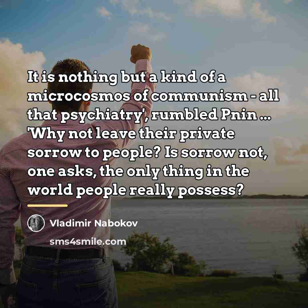 “It is nothing but a kind of a microcosmos of…” quote by Vladimir Nabokov