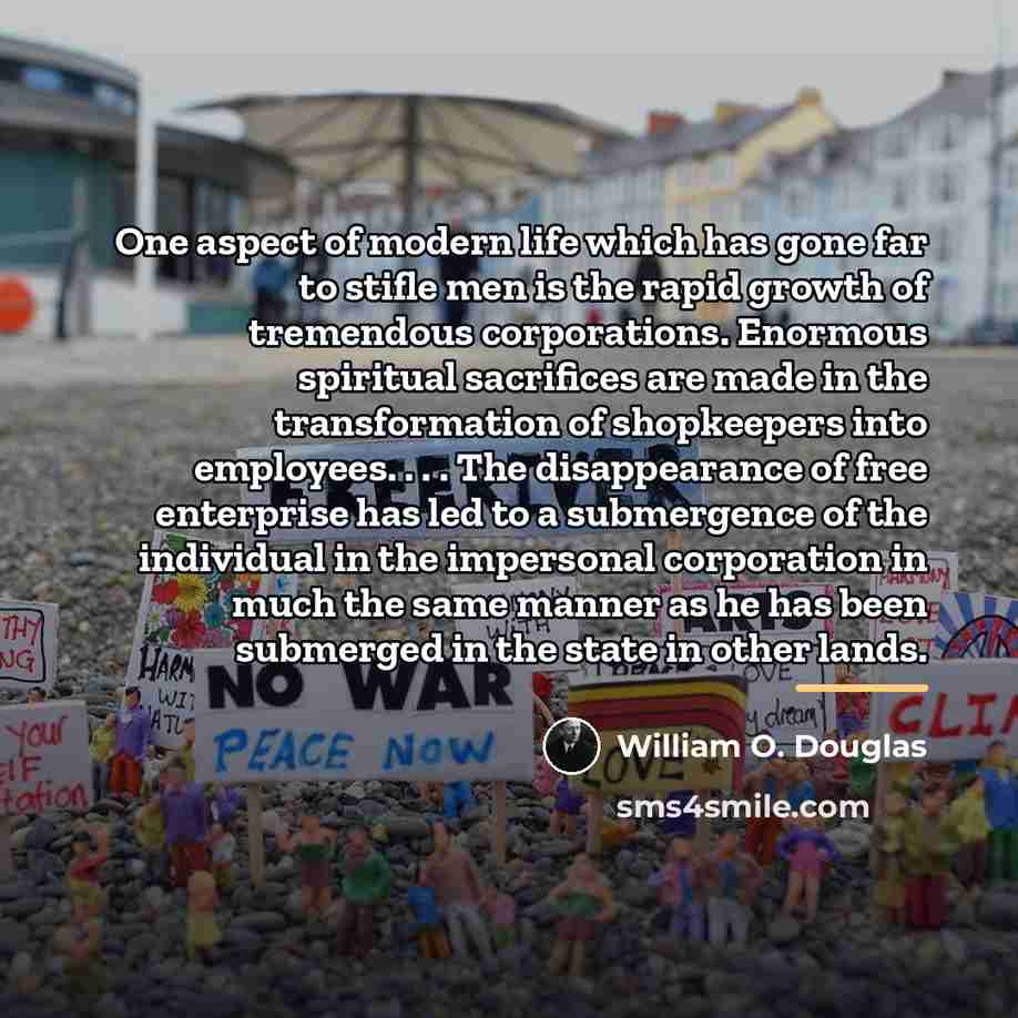 “One aspect of modern life which has gone far to…” quote by William O. Douglas