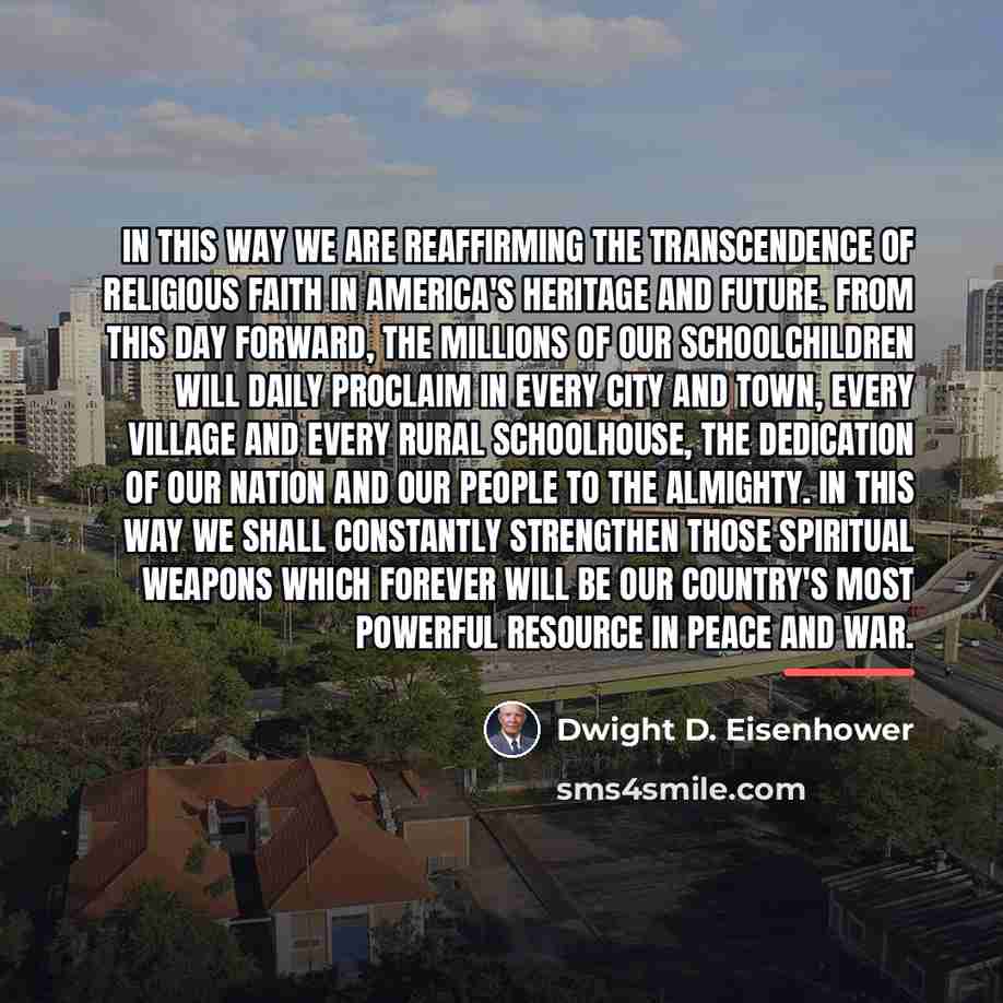 “In this way we are reaffirming the transcendence of religious…” quote by Dwight D. Eisenhower