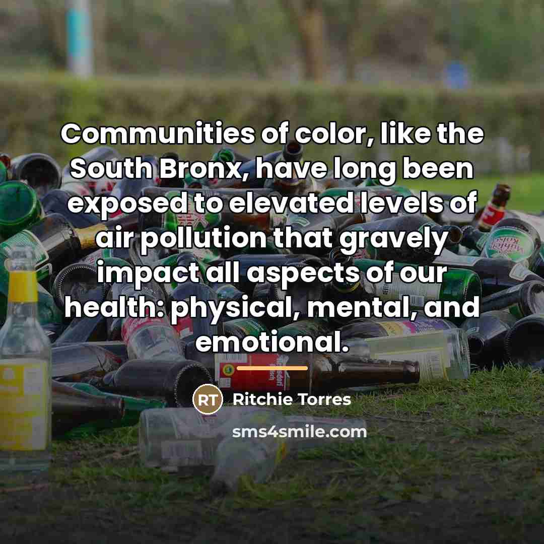 “Communities of color, like the South Bronx, have long been…” quote by Ritchie Torres