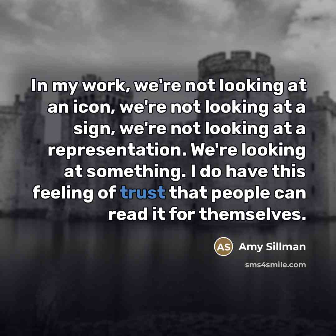 “In my work, we're not looking at an icon, we're…” quote by Amy Sillman