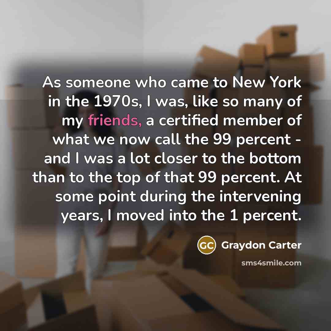 “As someone who came to New York in the 1970s,…” quote by Graydon Carter