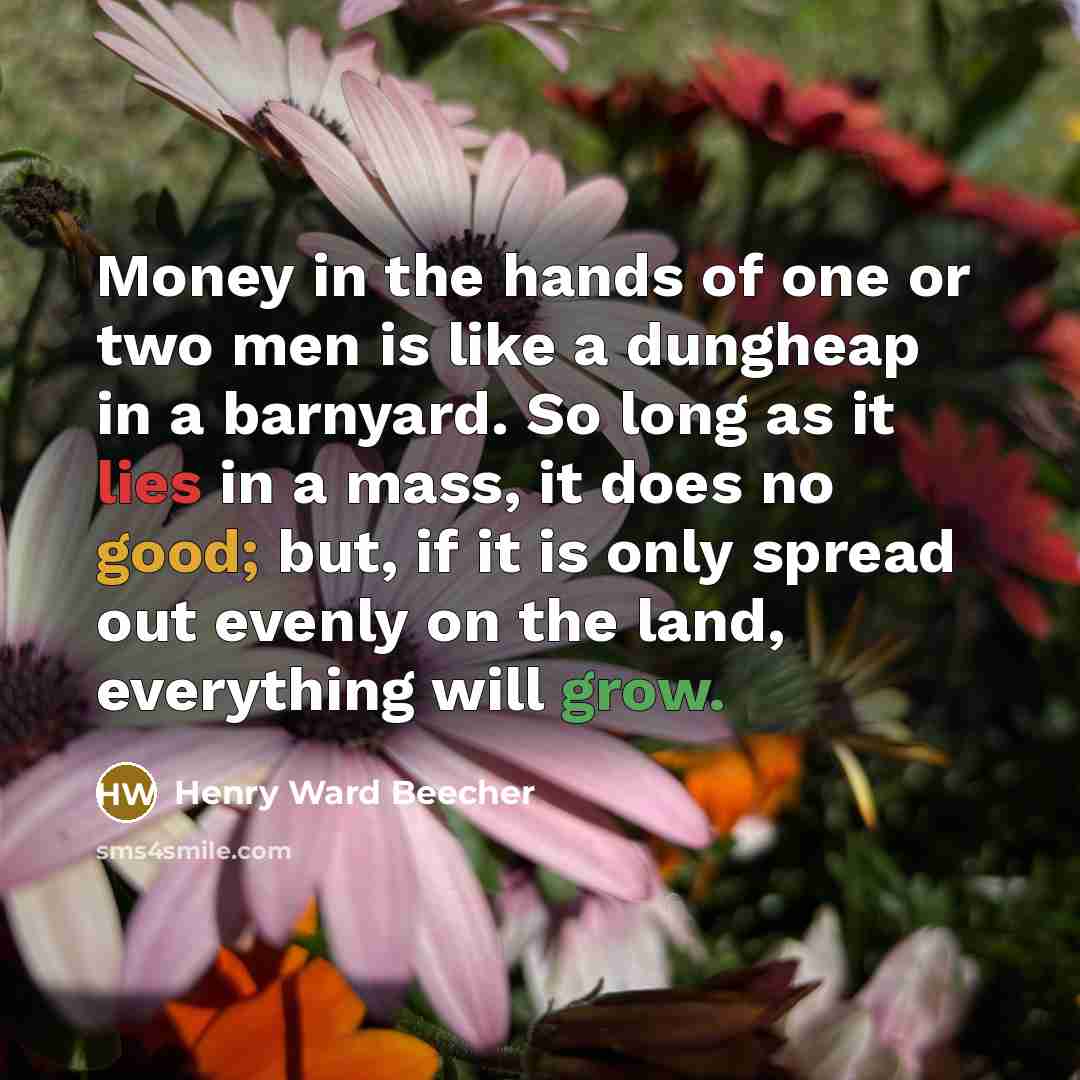“Money in the hands of one or two men is…” quote by Henry Ward Beecher