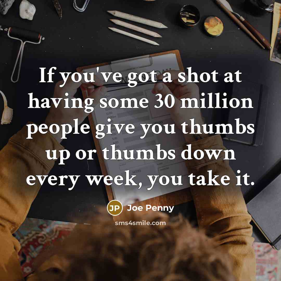“If you've got a shot at having some 30 million…” quote by Joe Penny