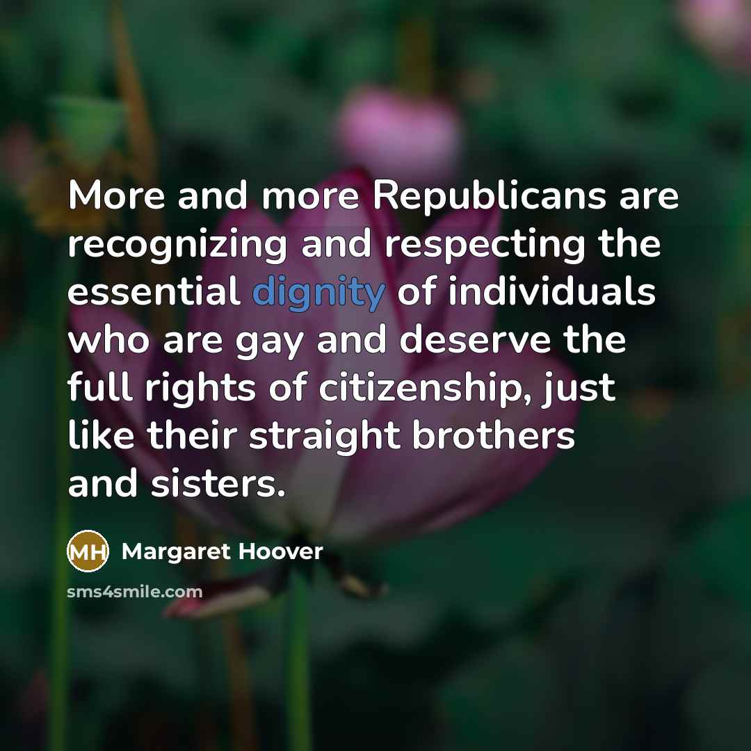 “More and more Republicans are recognizing and respecting the essential…” quote by Margaret Hoover