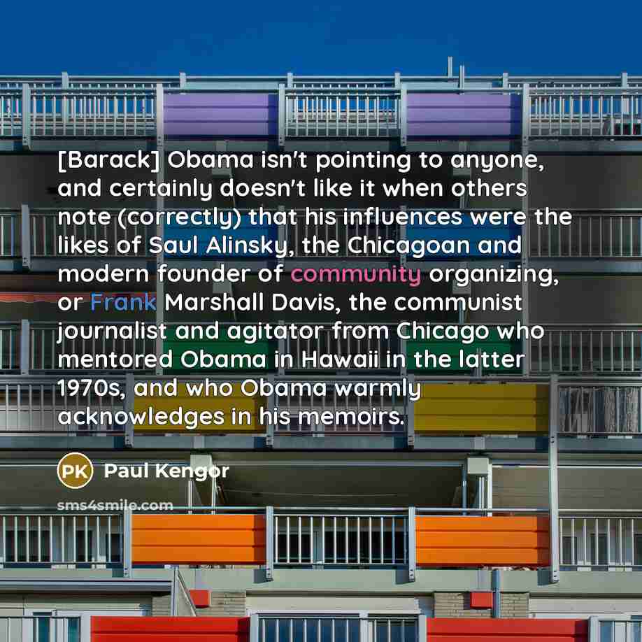 “[Barack] Obama isn't pointing to anyone, and certainly doesn't like…” quote by Paul Kengor