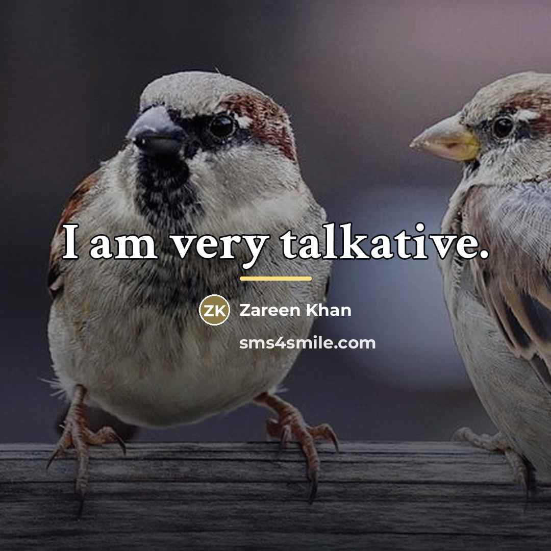 “I am very talkative.…” quote by Zareen Khan