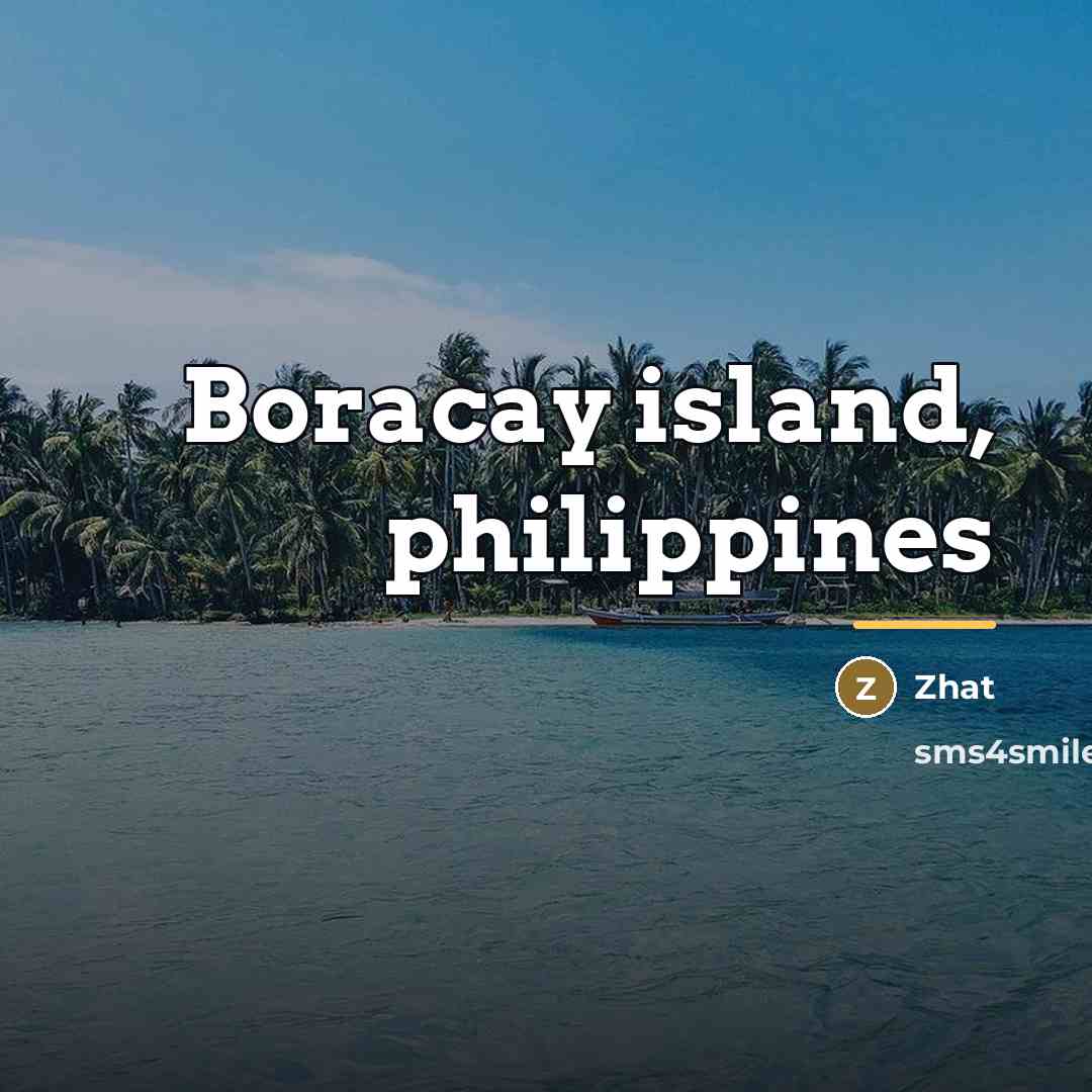 “Boracay island, philippines…” quote by Zhat