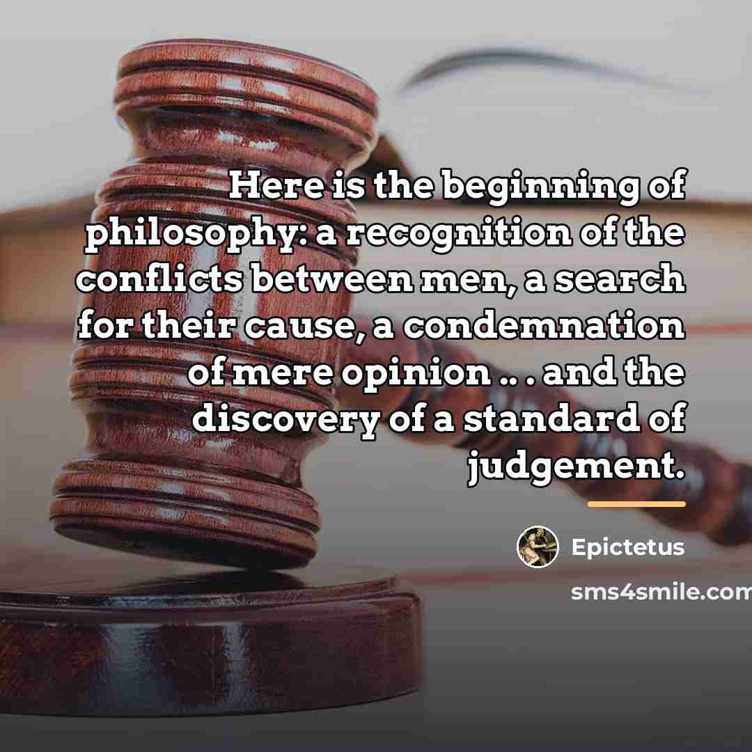 “Here is the beginning of philosophy: a recognition of the…” quote by Epictetus