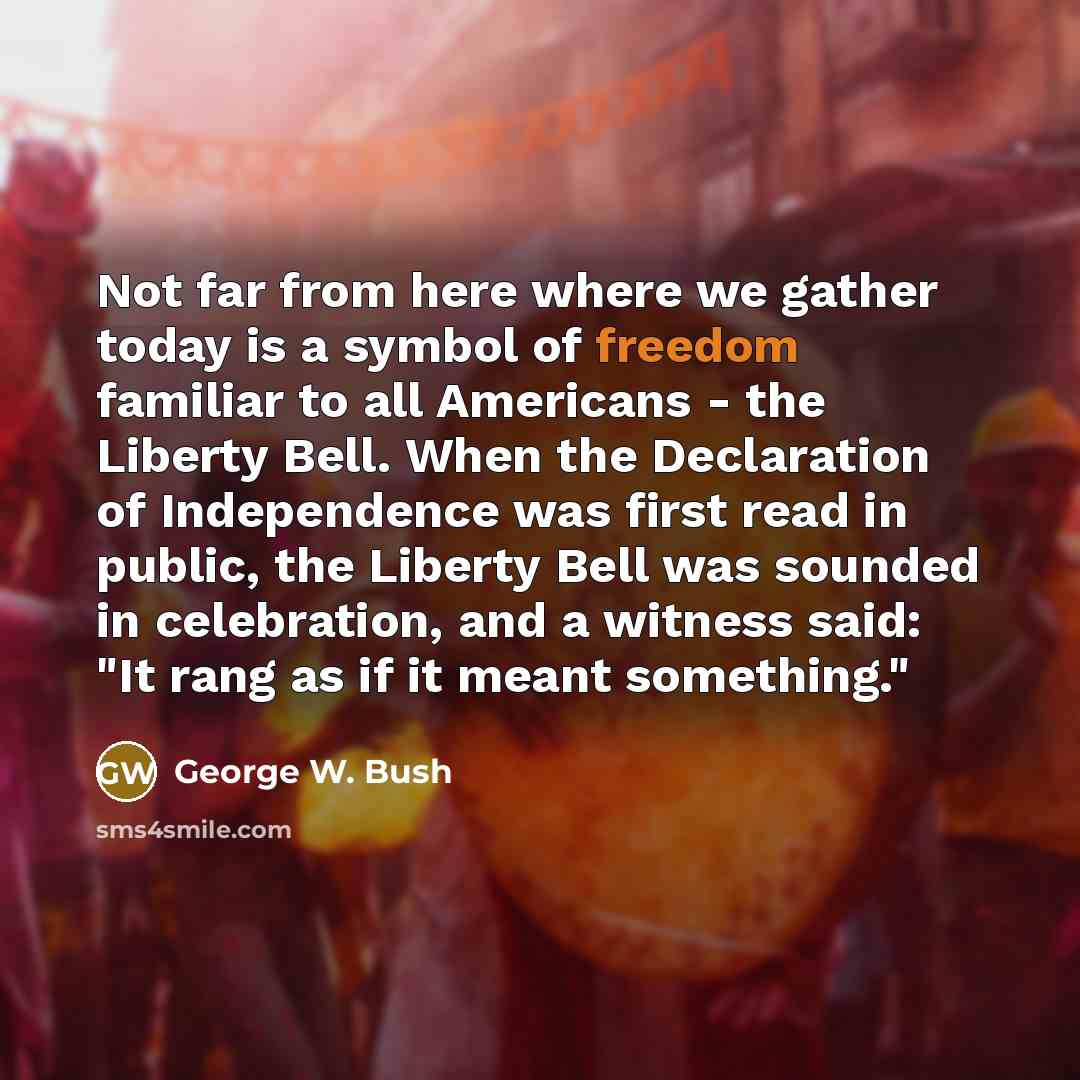 “Not far from here where we gather today is a…” quote by George W. Bush