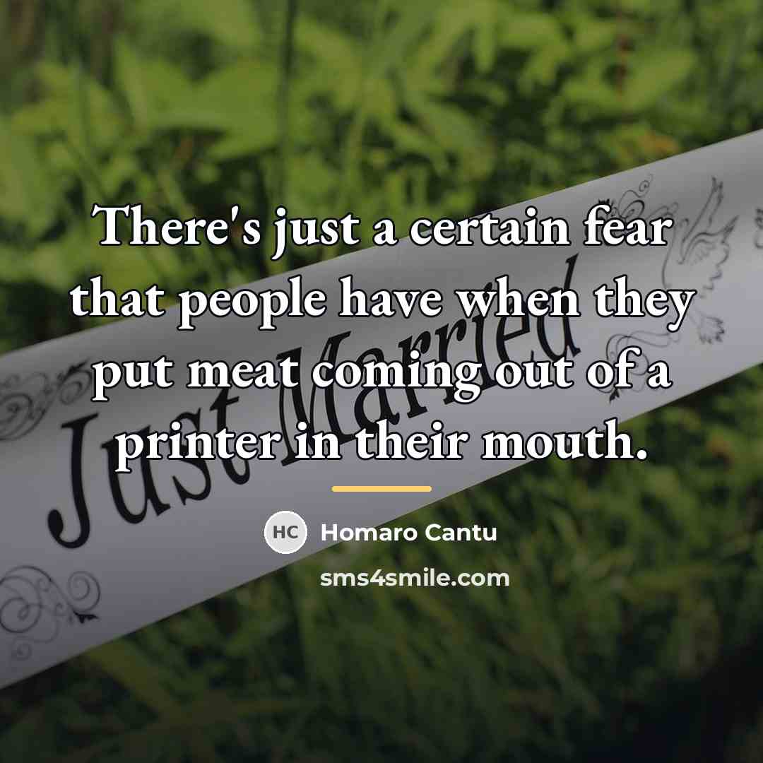 “There's just a certain fear that people have when they…” quote by Homaro Cantu