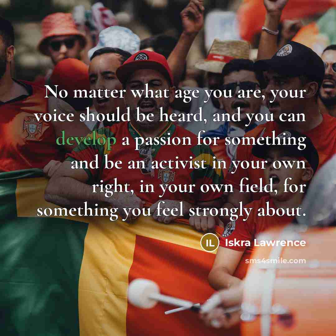 “No matter what age you are, your voice should be…” quote by Iskra Lawrence