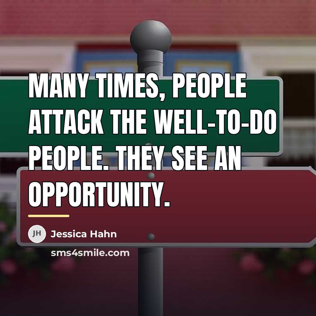 “Many times, people attack the well-to-do people. They see an…” quote by Jessica Hahn