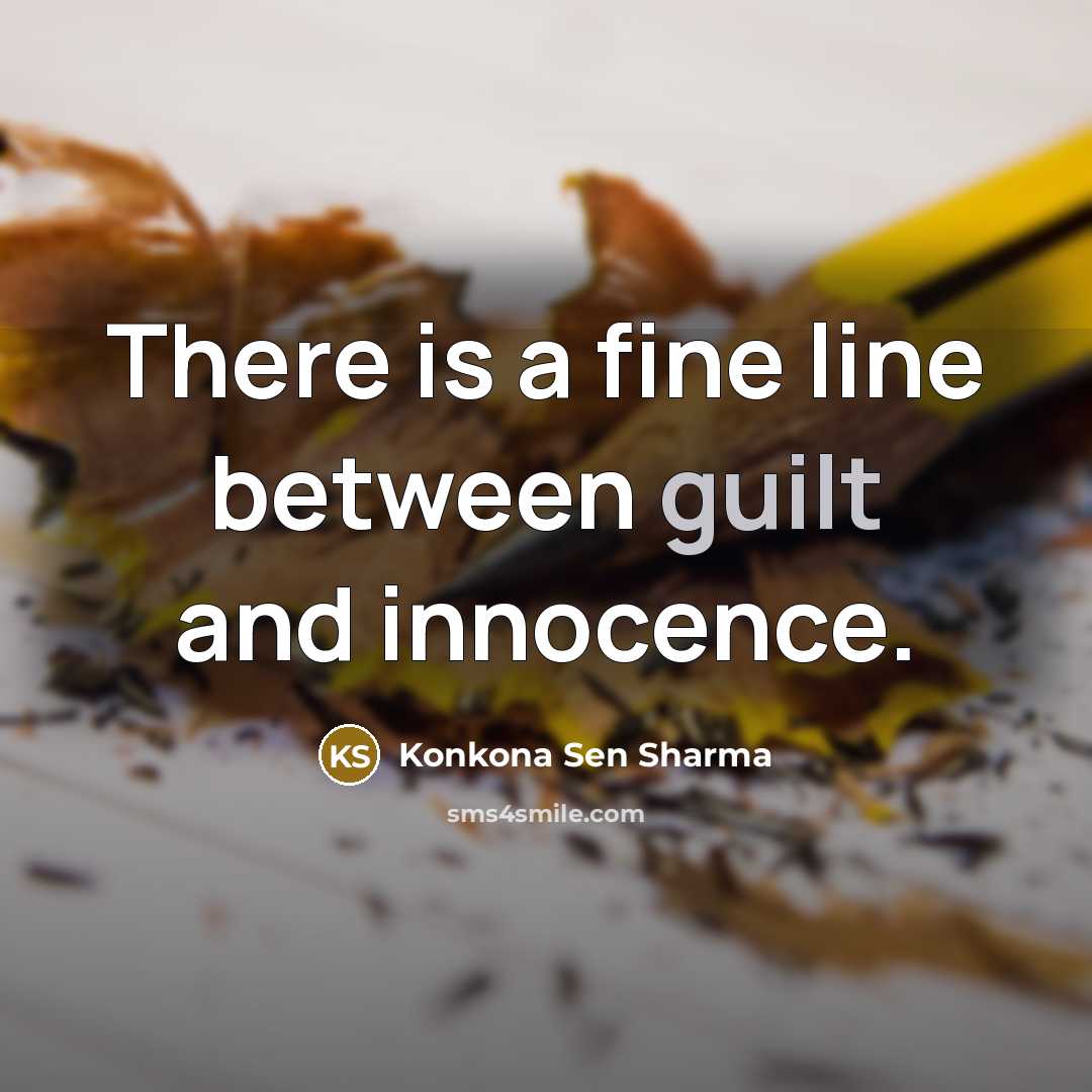 “There is a fine line between guilt and innocence.…” quote by Konkona Sen Sharma