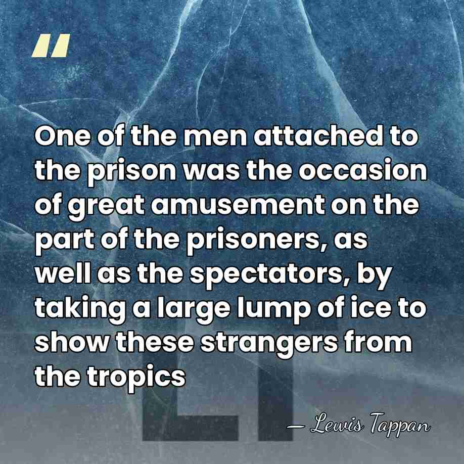 One of the men attached to the prison was the occasion of&hellip; - Lewis Tappan