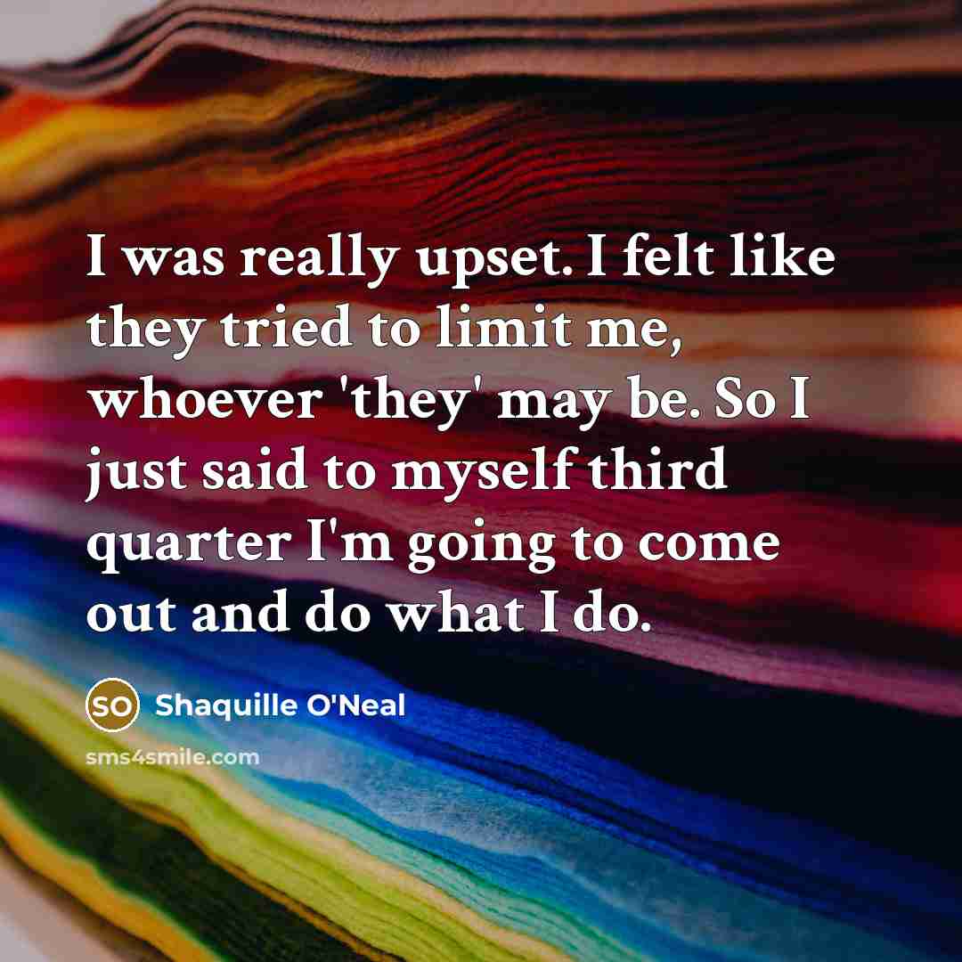 “I was really upset. I felt like they tried to…” quote by Shaquille O'Neal