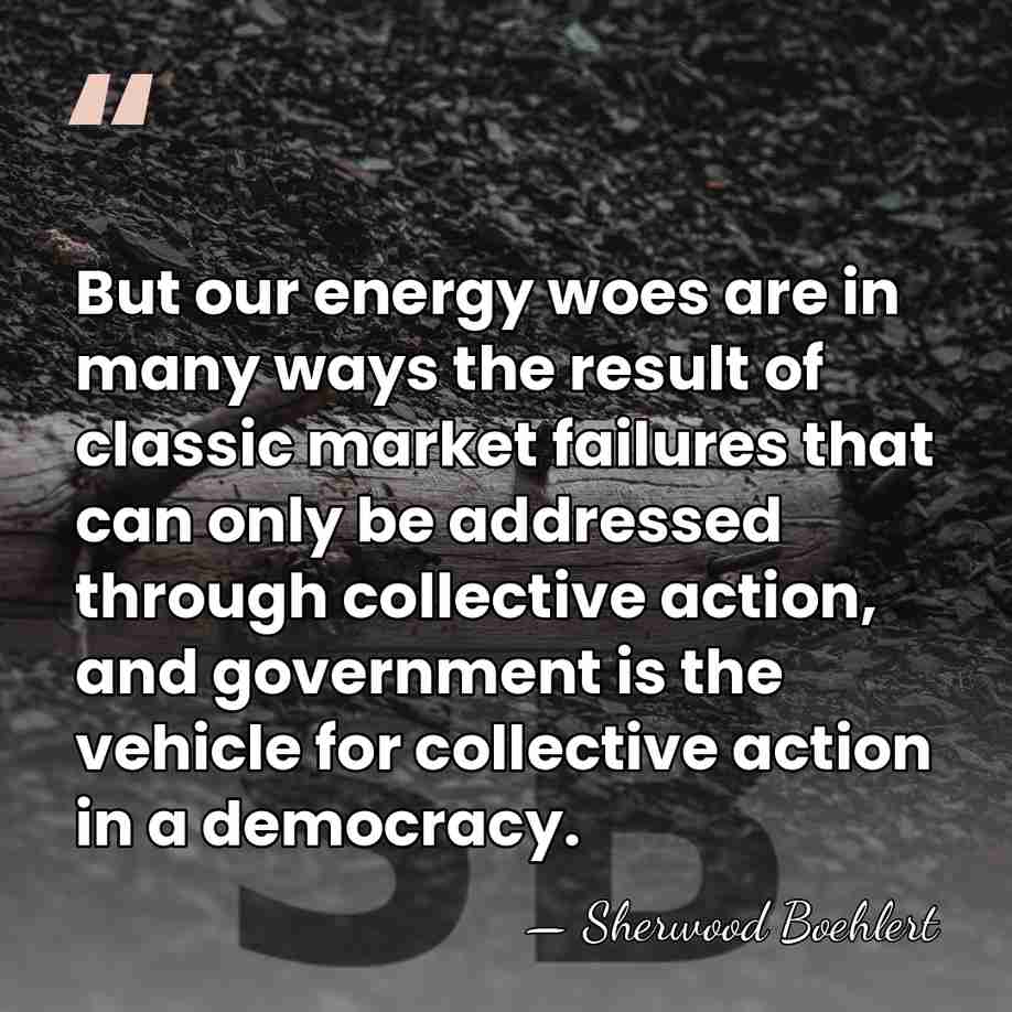 But our energy woes are in many ways the result of classic&hellip; - Sherwood Boehlert