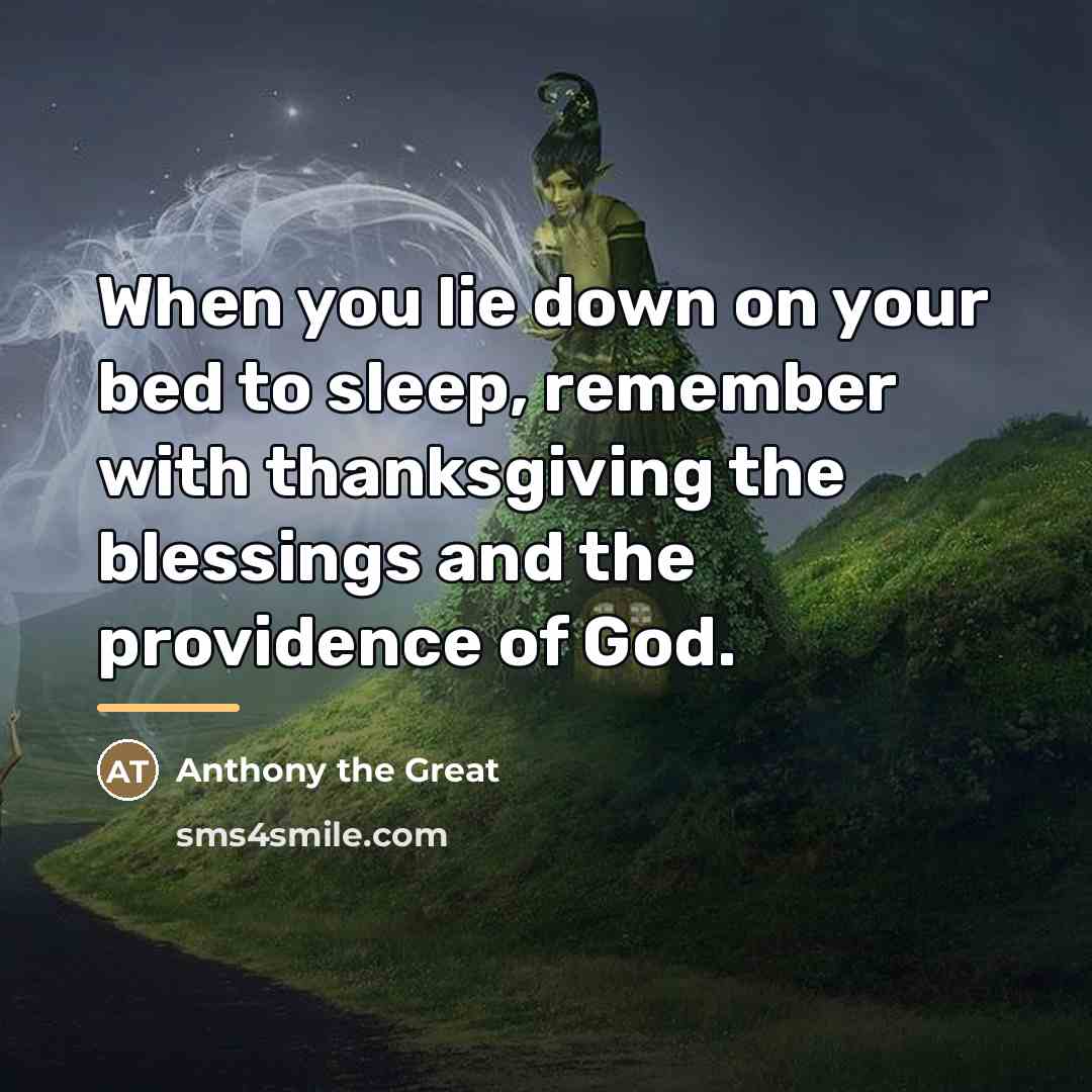 “When you lie down on your bed to sleep, remember…” quote by Anthony the Great