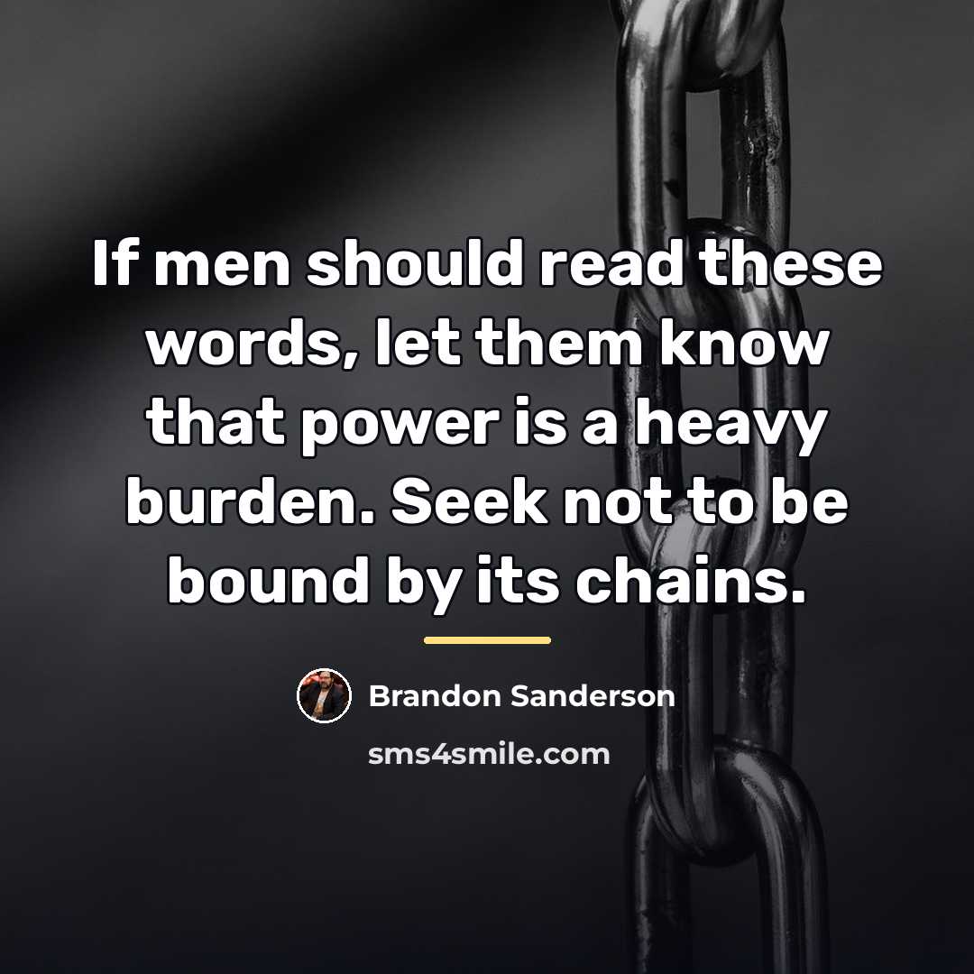 “If men should read these words, let them know that…” quote by Brandon Sanderson