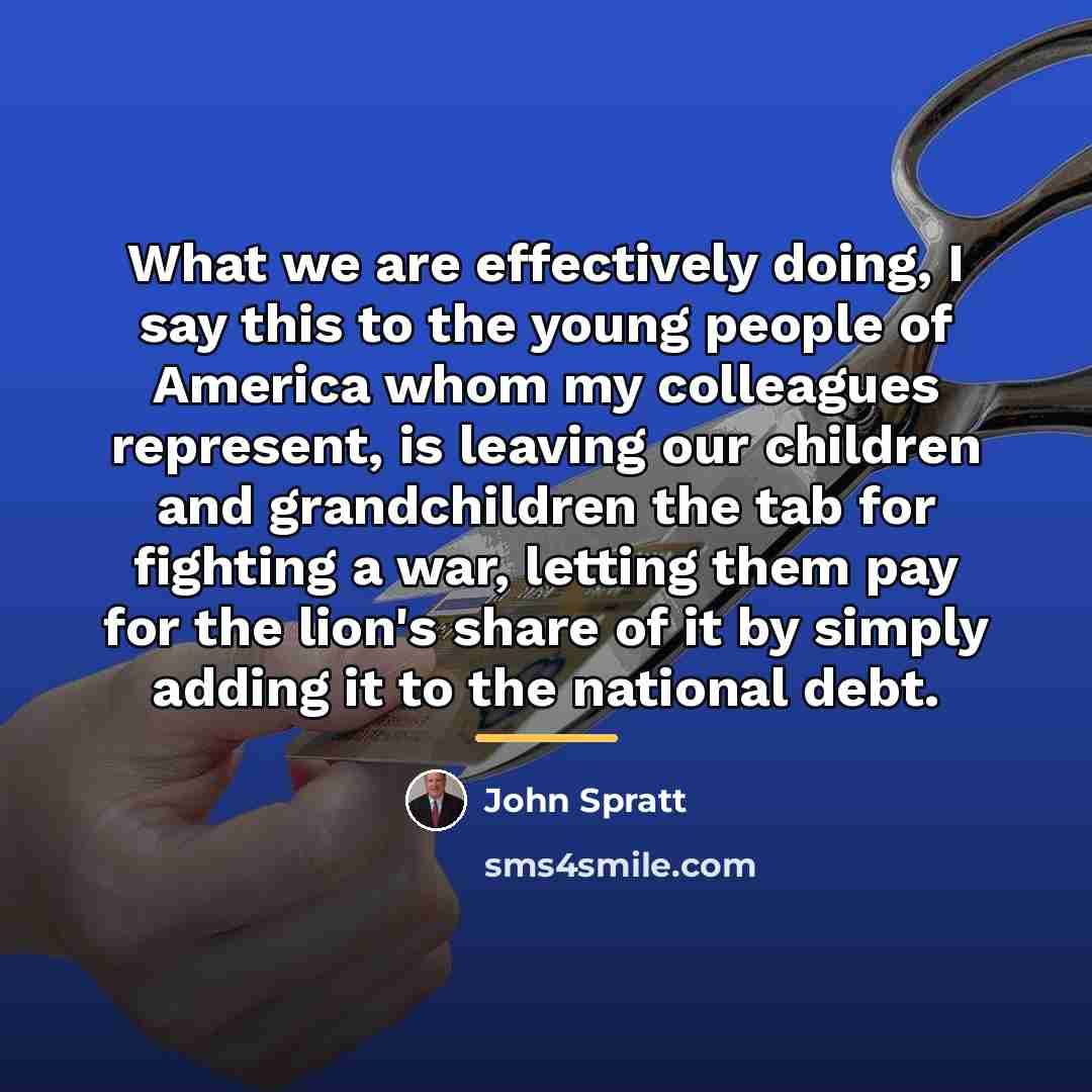 “What we are effectively doing, I say this to the…” quote by John Spratt