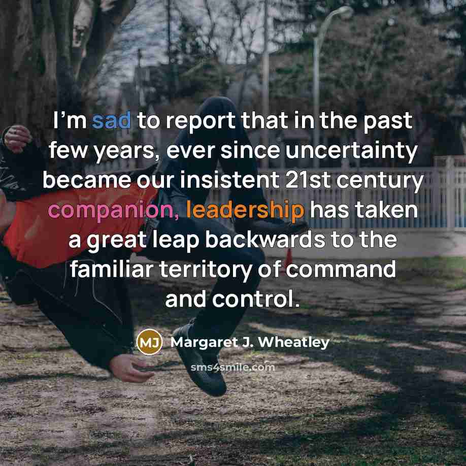 “I'm sad to report that in the past few years,…” quote by Margaret J. Wheatley