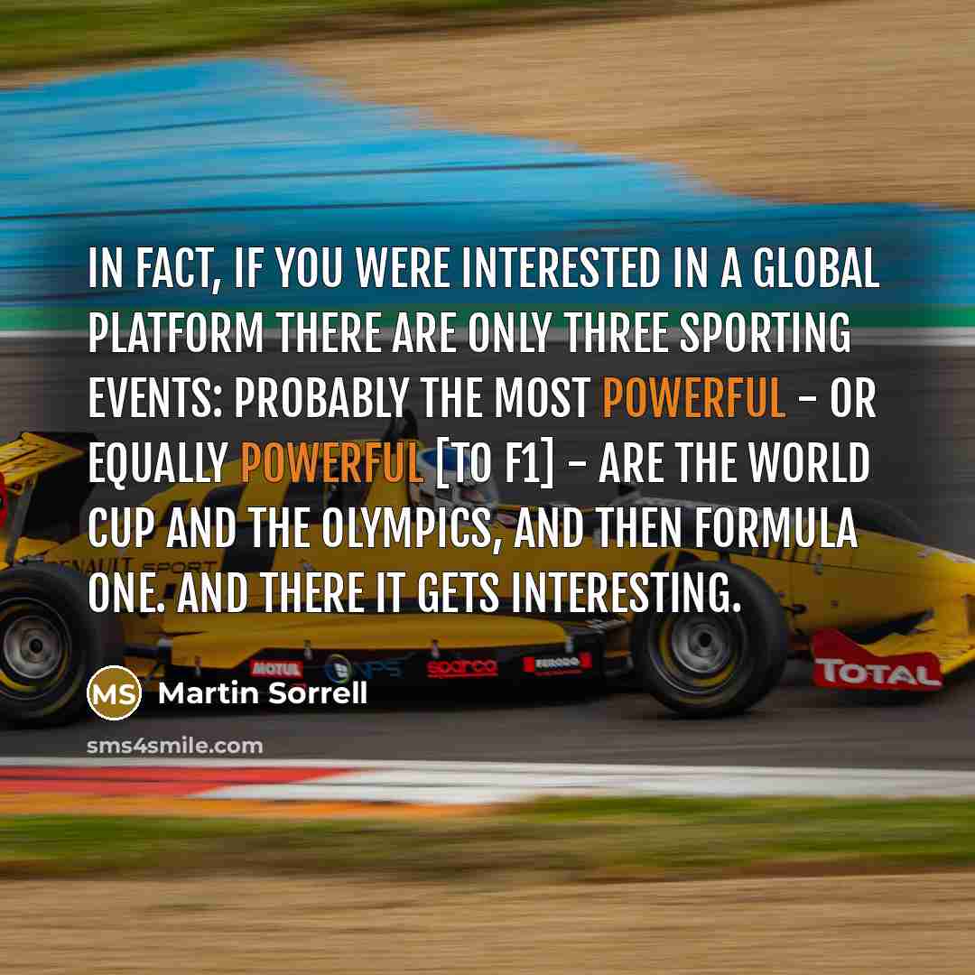 “In fact, if you were interested in a global platform…” quote by Martin Sorrell