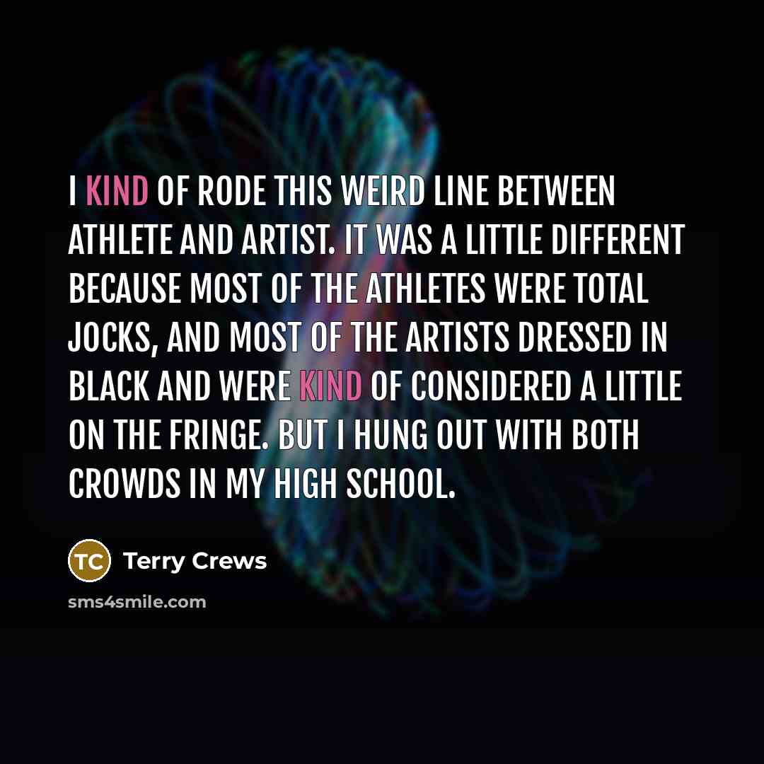 “I kind of rode this weird line between athlete and…” quote by Terry Crews