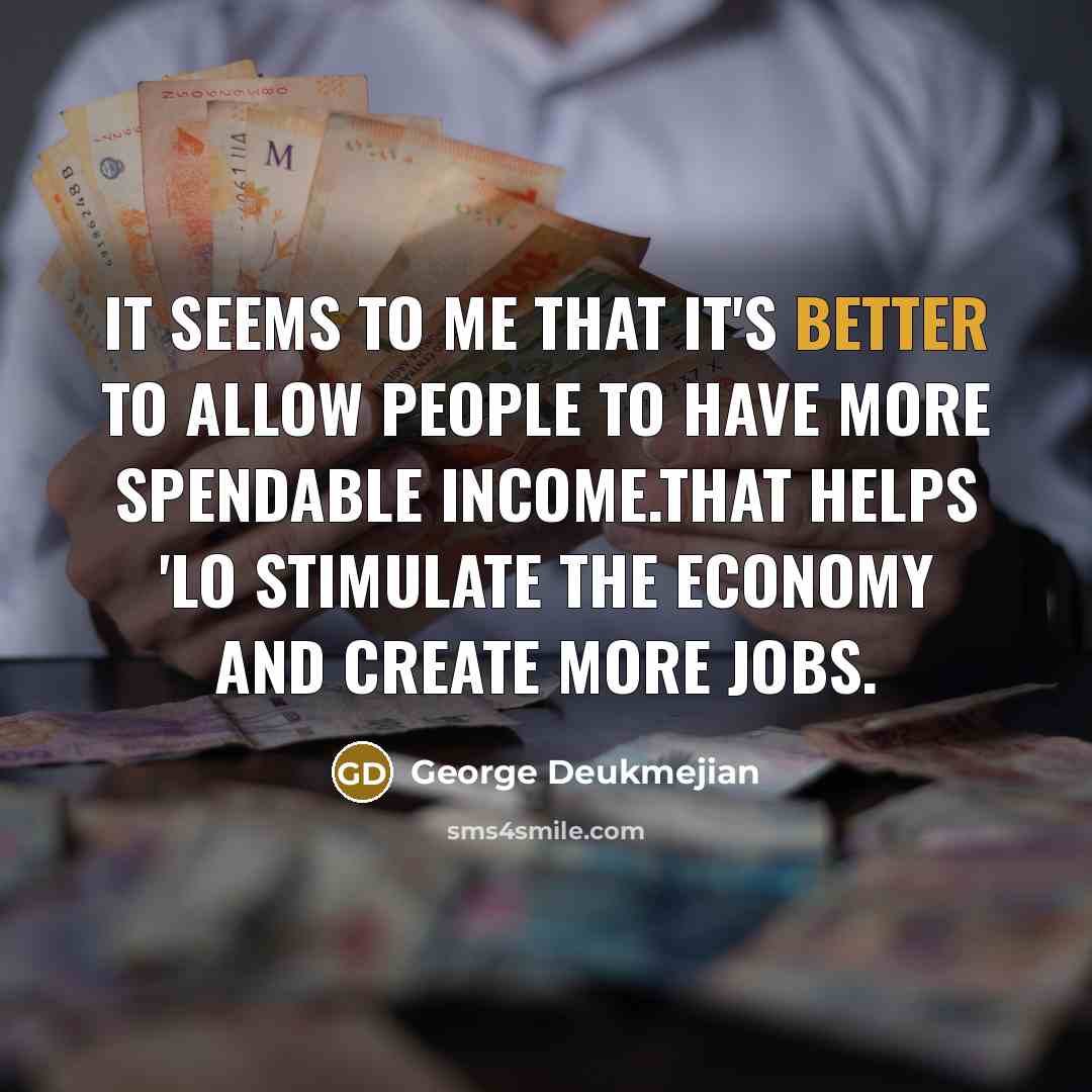 “It seems to me that it's better to allow people…” quote by George Deukmejian