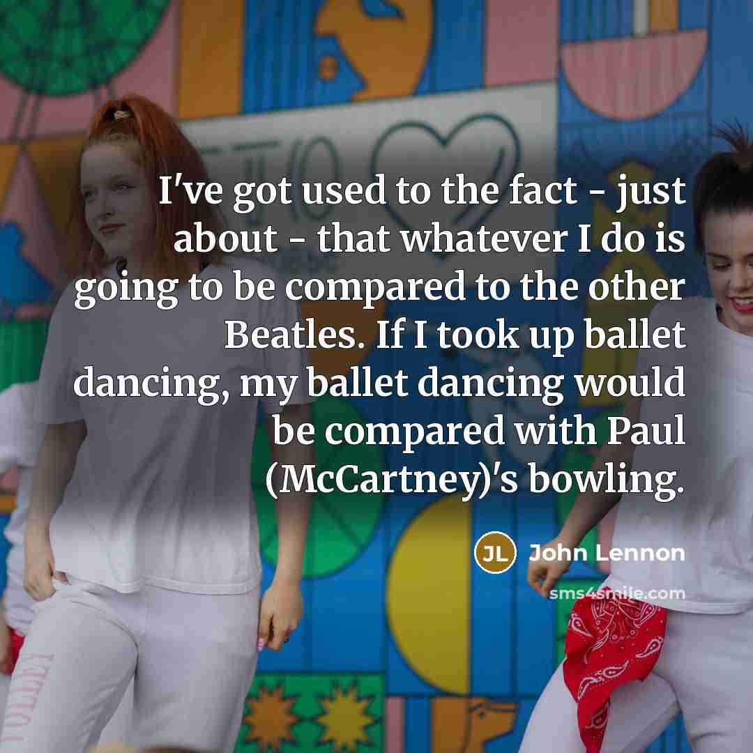 “I've got used to the fact -​ just about -​…” quote by John Lennon