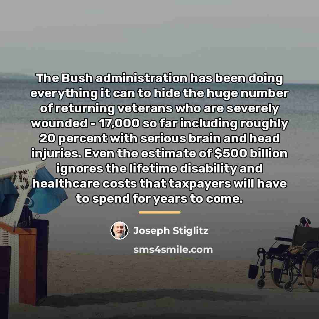 “The Bush administration has been doing everything it can to…” quote by Joseph Stiglitz