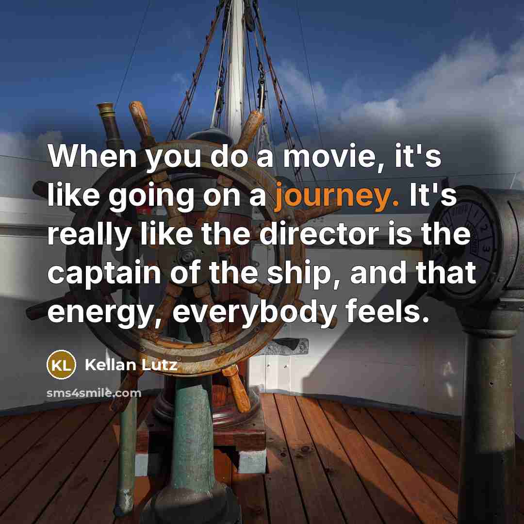 “When you do a movie, it's like going on a…” quote by Kellan Lutz