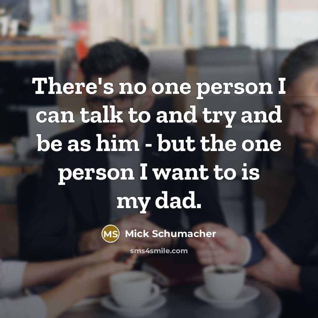 “There's no one person I can talk to and try…” quote by Mick Schumacher